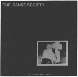 The Danse Society : There Is no Shame in Death
